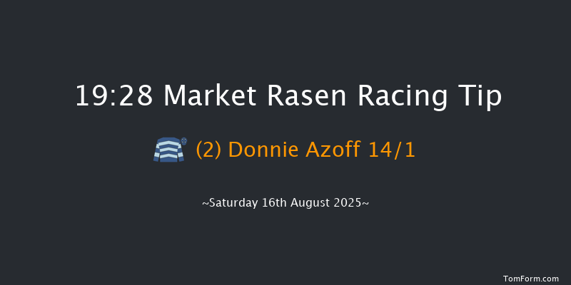 Market Rasen 19-28 (Class 4) 23f Sat 19th Jul 2025