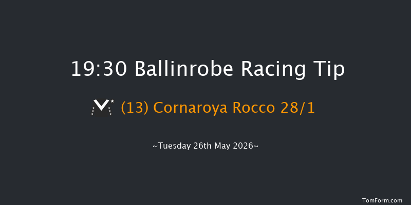 Ballinrobe 19-30 16f Mon 25th May 2026