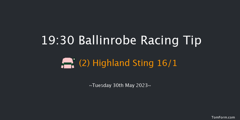 Ballinrobe 19:30 Handicap Hurdle 22f Mon 29th May 2023