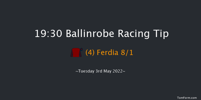 Ballinrobe 19:30 Maiden Chase 17f Fri 8th Apr 2022