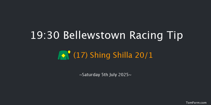 Bellewstown 19-30 20f Fri 4th Jul 2025