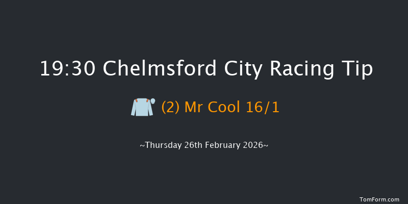 Chelmsford City 19-30 (Class 5) 7f Sat 21st Feb 2026