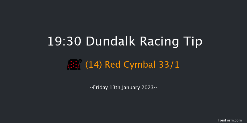 Dundalk 19:30 Handicap 8f Fri 6th Jan 2023