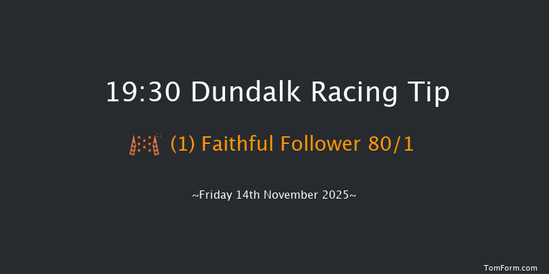 Dundalk 19-30 10f Wed 12th Nov 2025