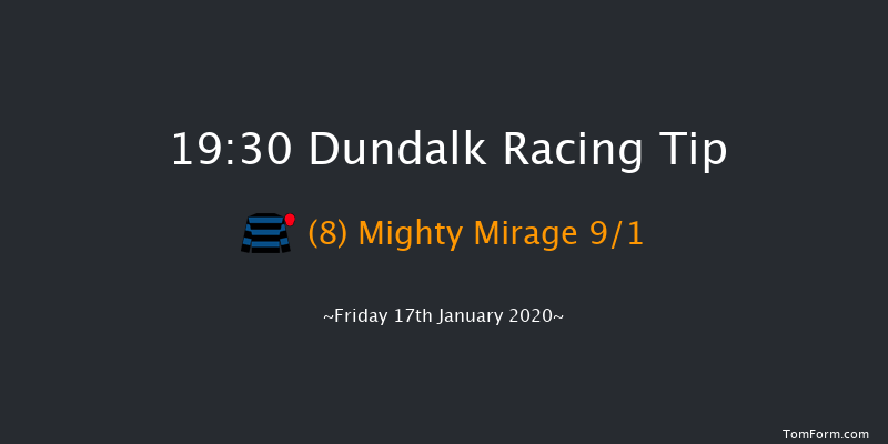 Dundalk 19:30 Maiden 7f Fri 10th Jan 2020