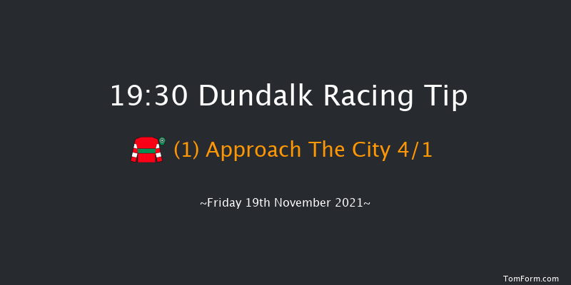 Dundalk 19:30 Handicap 11f Wed 17th Nov 2021