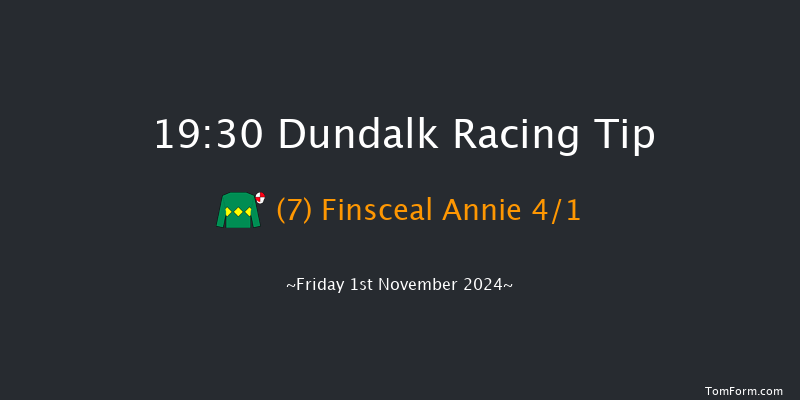 Dundalk  19:30 Handicap 8f Wed 30th Oct 2024