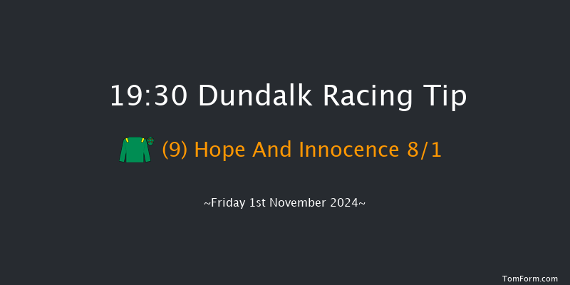 Dundalk  19:30 Handicap 8f Wed 30th Oct 2024