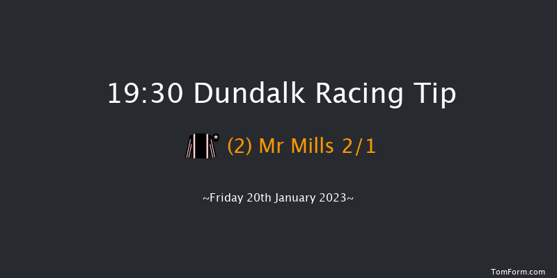 Dundalk 19:30 Handicap 12f Wed 18th Jan 2023