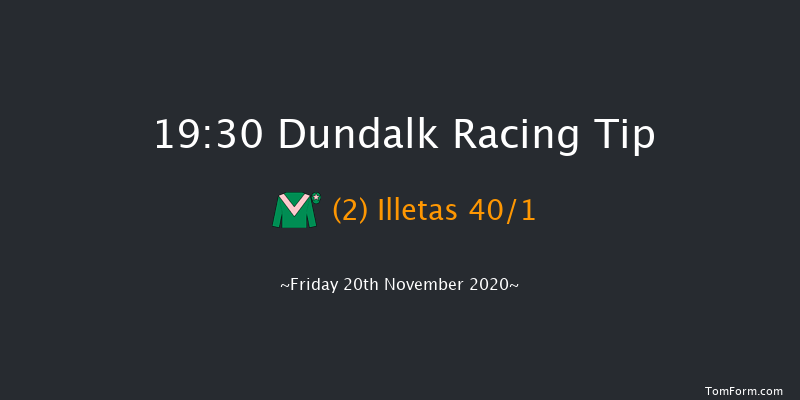 Follow Us On Twitter At dundalkstadium Handicap Dundalk 19:30 Handicap 6f Wed 18th Nov 2020