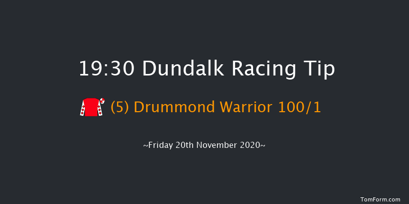 Follow Us On Twitter At dundalkstadium Handicap Dundalk 19:30 Handicap 6f Wed 18th Nov 2020