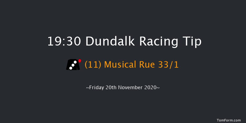 Follow Us On Twitter At dundalkstadium Handicap Dundalk 19:30 Handicap 6f Wed 18th Nov 2020