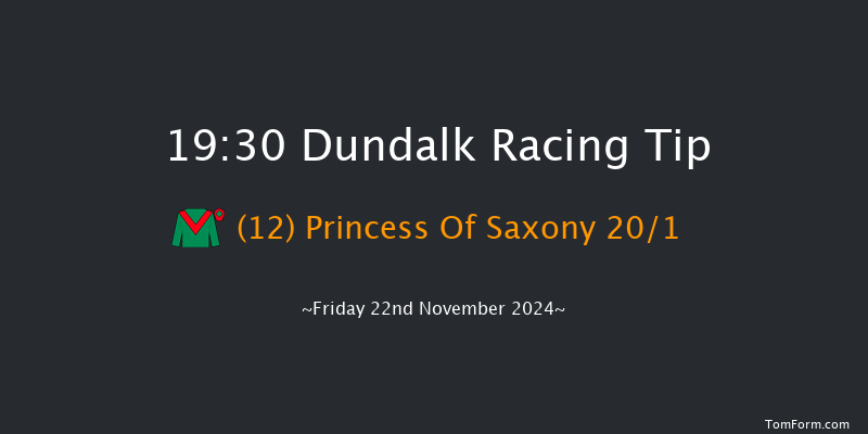 Dundalk  19:30 Maiden 8f Wed 20th Nov 2024
