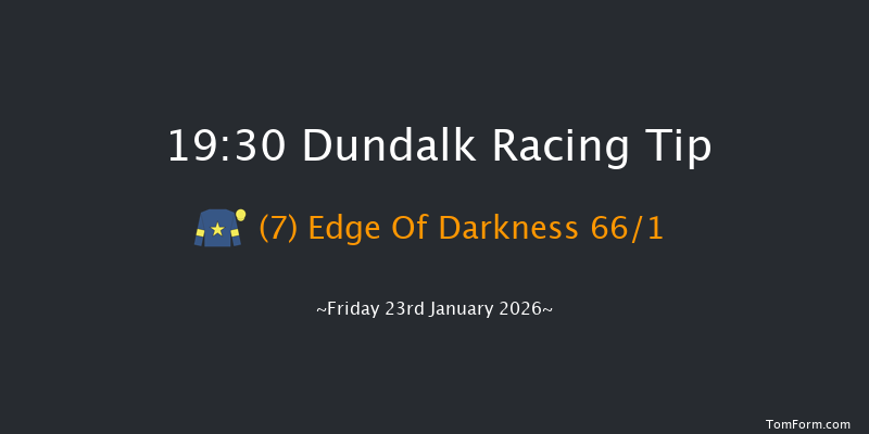 Dundalk 19-30 12f Fri 16th Jan 2026