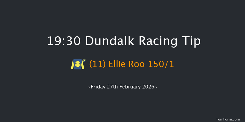 Dundalk 19-30 10f Fri 20th Feb 2026