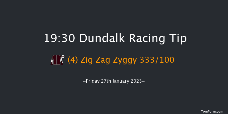 Dundalk 19:30 Handicap 6f Fri 20th Jan 2023