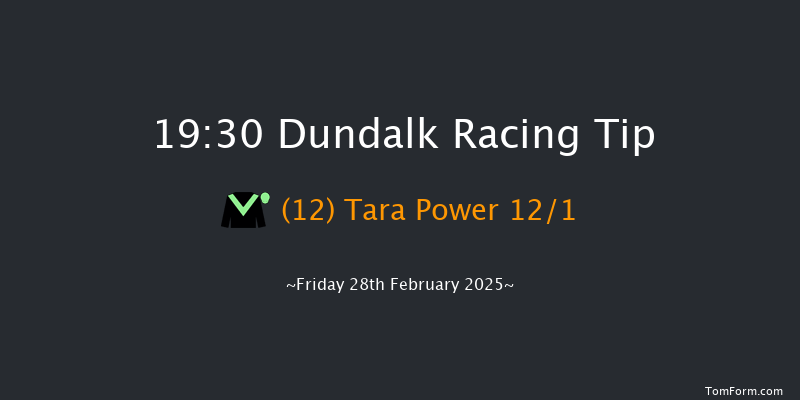Dundalk  19:30 Handicap 12f Fri 21st Feb 2025