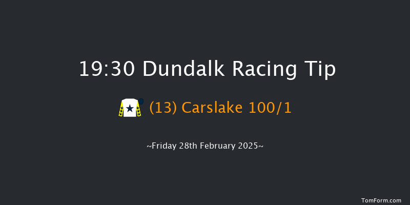 Dundalk  19:30 Handicap 12f Fri 21st Feb 2025