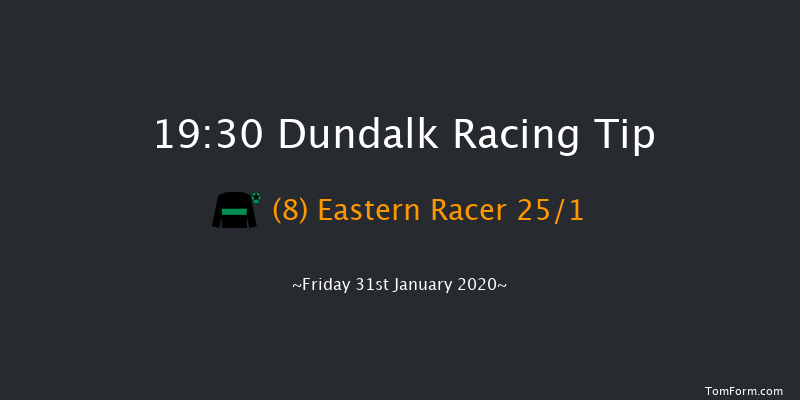 Dundalk 19:30 Handicap 8f Fri 24th Jan 2020