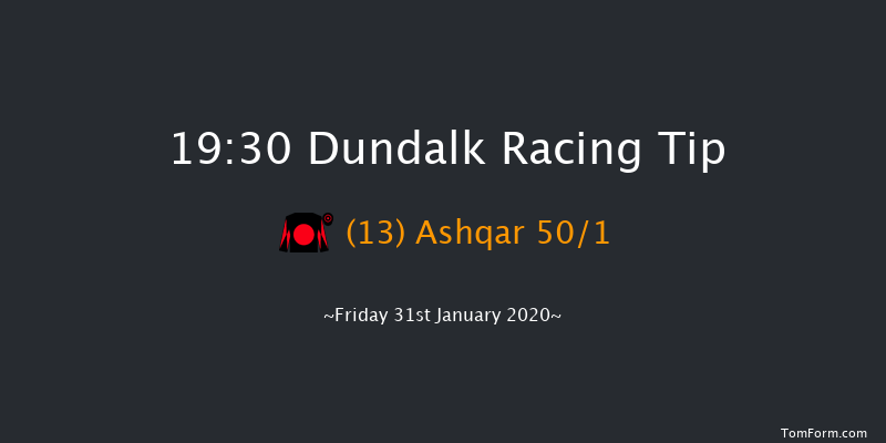 Dundalk 19:30 Handicap 8f Fri 24th Jan 2020