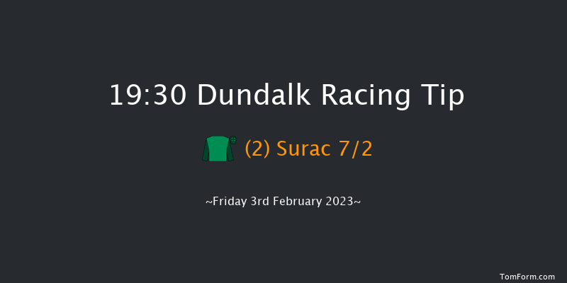 Dundalk 19:30 Handicap 11f Wed 1st Feb 2023