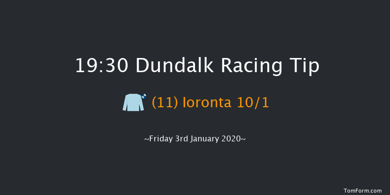 Dundalk 19:30 Maiden 6f Fri 20th Dec 2019