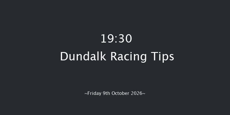 Dundalk 19-30 10f Fri 2nd Oct 2026