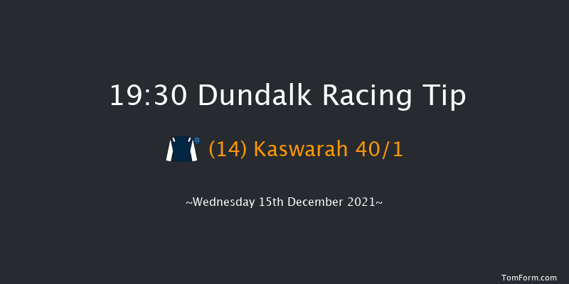 Dundalk 19:30 Handicap 8f Fri 10th Dec 2021
