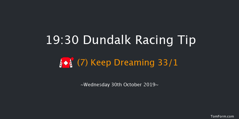 Dundalk 19:30 Handicap 7f Fri 25th Oct 2019