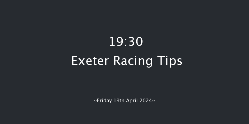Exeter  19:30 NH Flat Race (Class 5) 17f Sun 7th Apr 2024
