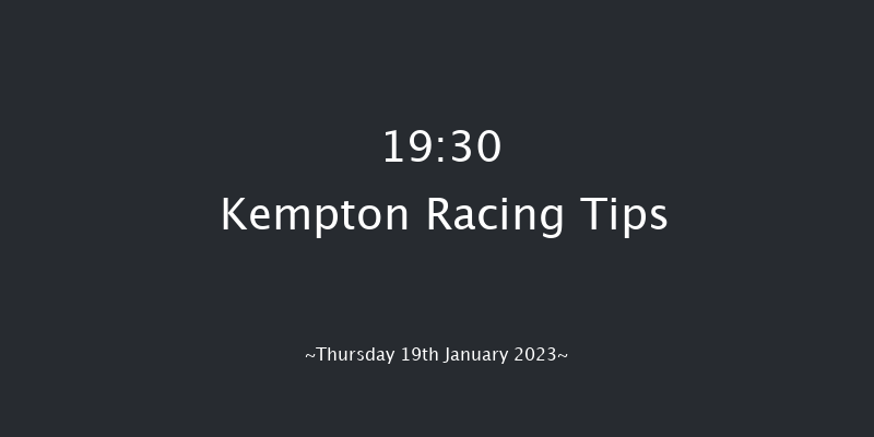 Kempton 19:30 Stakes (Class 2) 6f Tue 17th Jan 2023