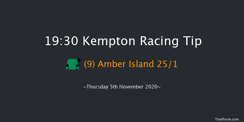 Unibet 3 Uniboosts A Day Handicap Kempton 19:30 Handicap (Class 5) 7f Wed 4th Nov 2020