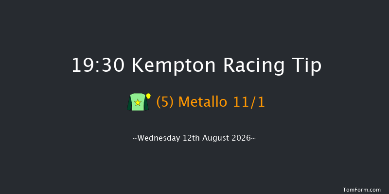 Kempton 19-30 (Class 4) 8f Mon 10th Aug 2026