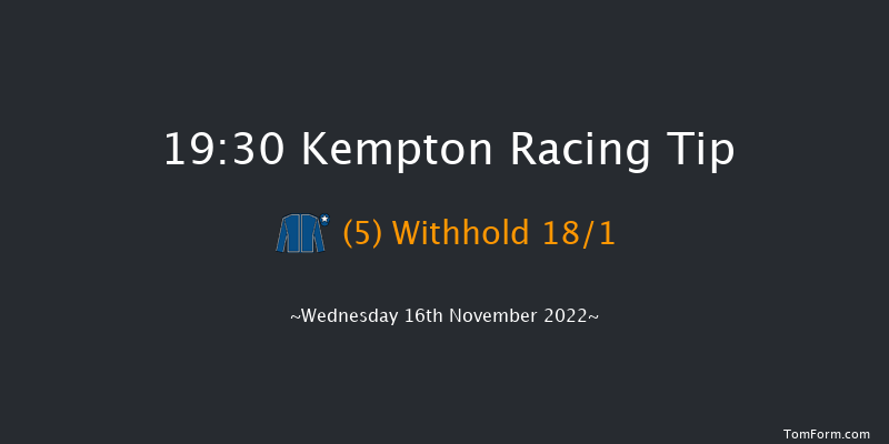 Kempton 19:30 Handicap (Class 2) 16f Wed 9th Nov 2022