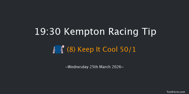 Kempton 19-30 (Class 3) 11f Mon 23rd Mar 2026