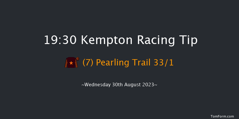 Kempton 19:30 Stakes (Class 5) 7f Wed 23rd Aug 2023