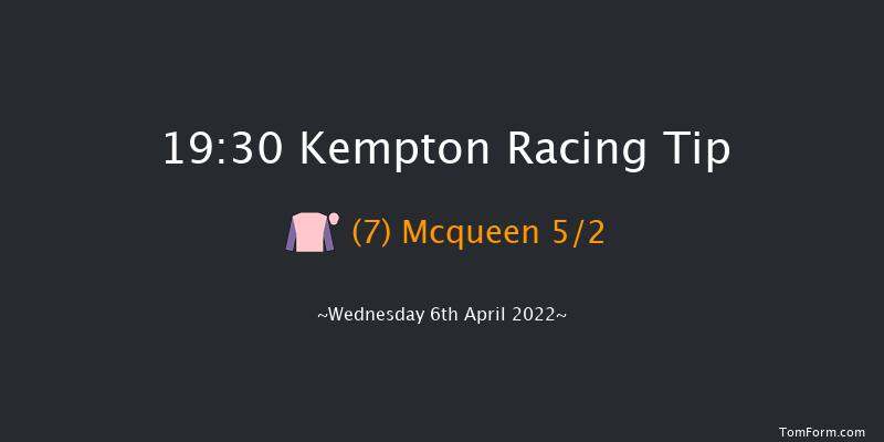Kempton 19:30 Handicap (Class 6) 8f Wed 30th Mar 2022