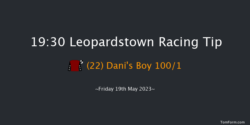 Leopardstown 19:30 Handicap 12f Sun 7th May 2023