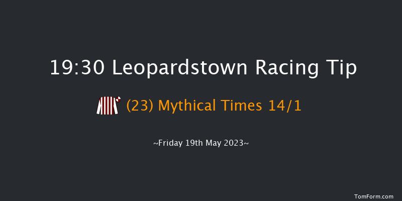Leopardstown 19:30 Handicap 12f Sun 7th May 2023