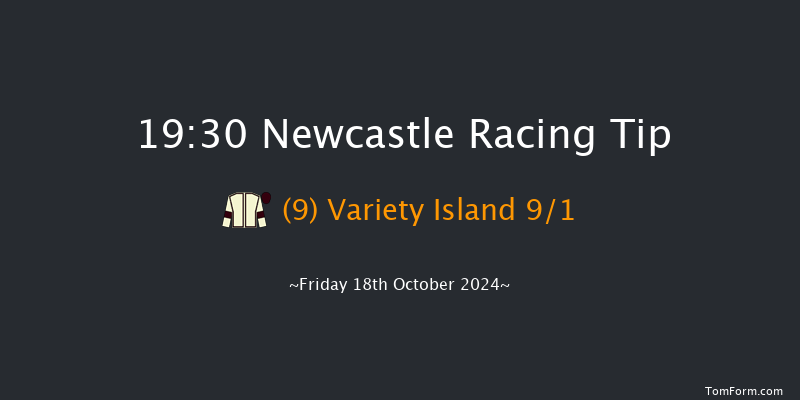 Newcastle  19:30 Handicap (Class 6) 6f Tue 15th Oct 2024