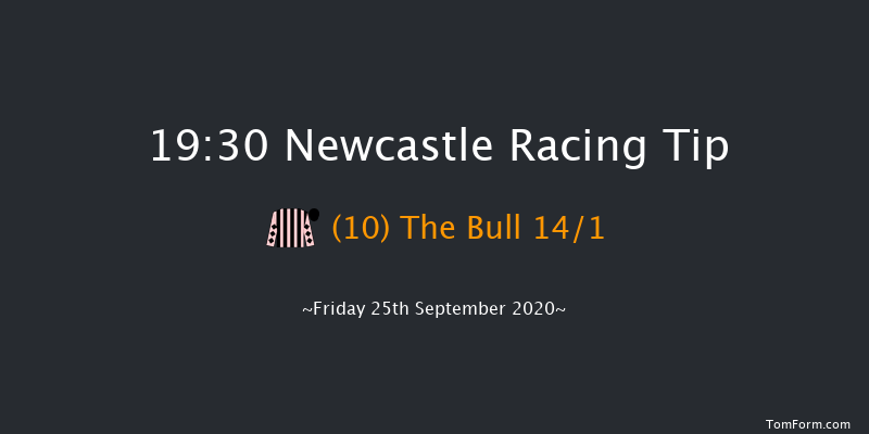 Follow AtTheRaces On Twitter Handicap (Div 1) Newcastle 19:30 Handicap (Class 6) 7f Tue 22nd Sep 2020