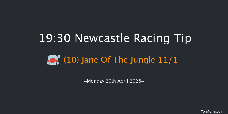 Newcastle 19-30 (Class 6) 5f Mon 13th Apr 2026