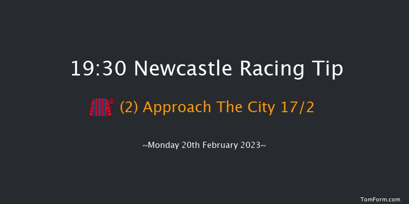 Newcastle 19:30 Handicap (Class 6) 8f Sat 18th Feb 2023