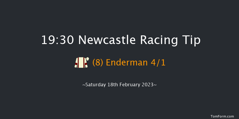 Newcastle 19:30 Handicap (Class 6) 6f Thu 16th Feb 2023