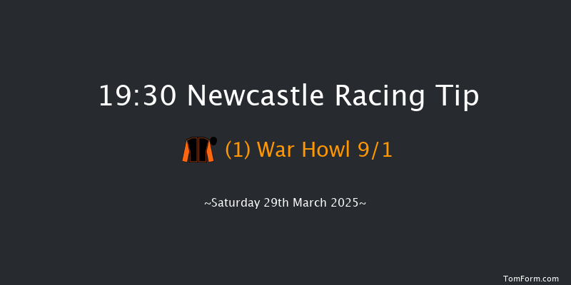Newcastle 19-30 (Class 5) 7f Tue 25th Mar 2025