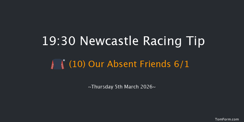 Newcastle 19-30 (Class 5) 5f Tue 3rd Mar 2026
