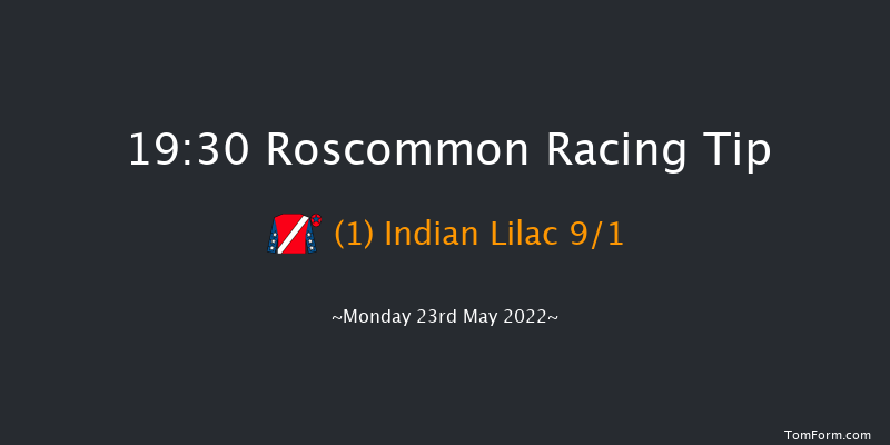 Roscommon 19:30 Handicap 12f Mon 9th May 2022