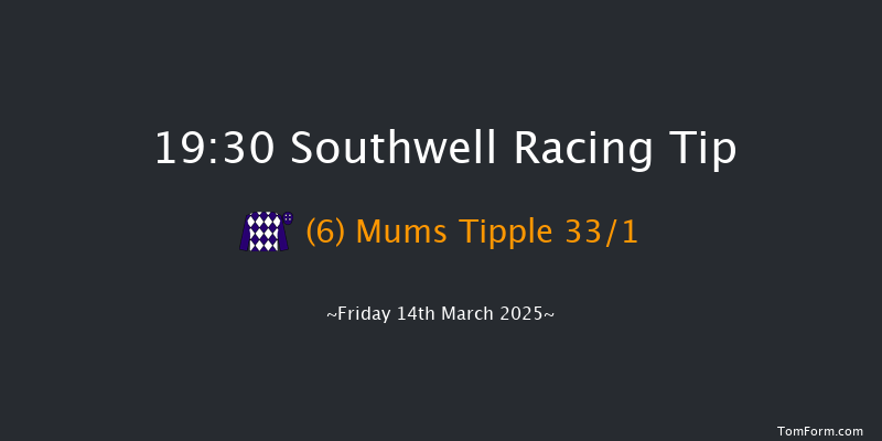 Southwell  19:30 Handicap (Class 2) 6f Tue 11th Mar 2025
