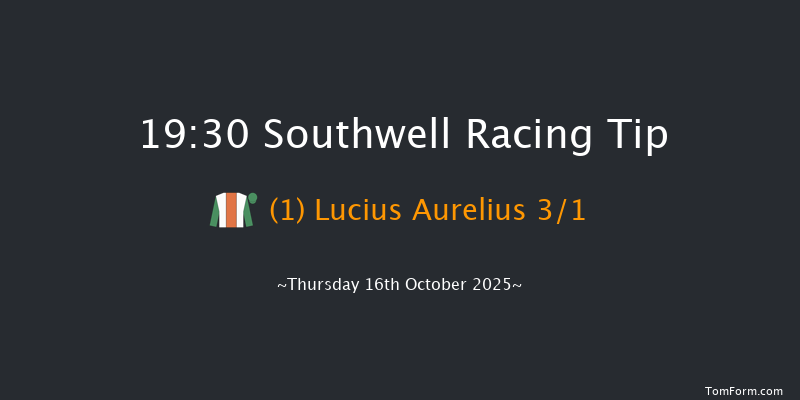 Southwell 19-30 (Class 6) 6f Tue 7th Oct 2025