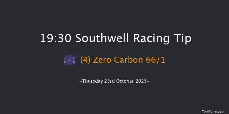 Southwell 19-30 (Class 4) 6f Thu 16th Oct 2025